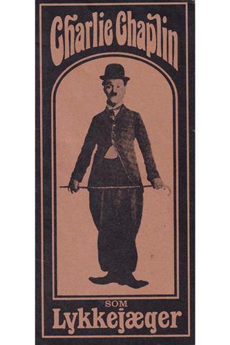 Chaplin som Lykkejæger | Skandalemageren | Dekoratør søges - 1918