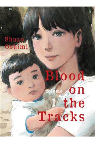 Blood on the Tracks vol. 1