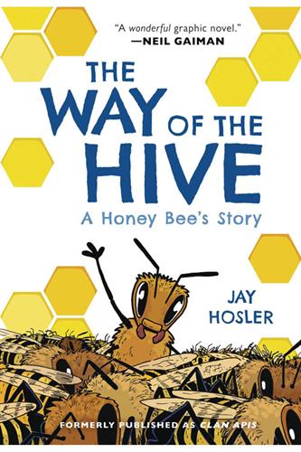 Way of the Hive Honey Bees Story