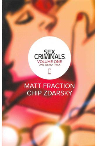 Sex Criminals vol. 1: One Weird Trick