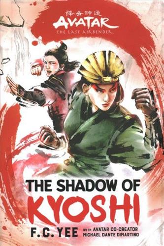 Chronicles of the Avatar 2: Shadow of Kyoshi (Hardcover)
