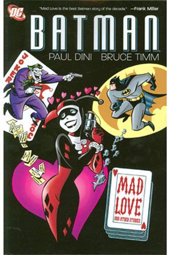 Batman: Mad Love & Other Stories (Harley Quinn)