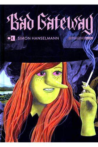 Megg & Mogg: Bad Gateway HC