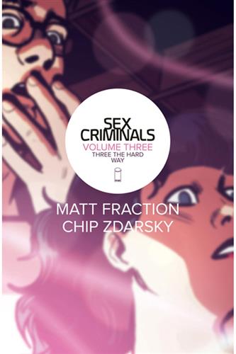 Sex Criminals, Vol. 1 by Matt Fraction