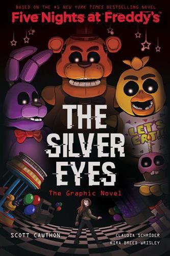 Five Nights at Freddys vol. 1: Silver Eyes