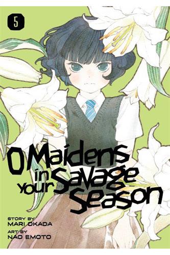 O Maidens in Your Savage Season vol. 5 - Mari Okada & Nao Emoto