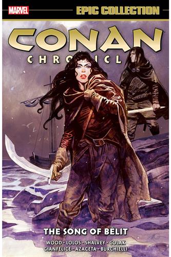 Conan Chronicles Epic Collection vol. 6: The Song of Belit (2012-2014)