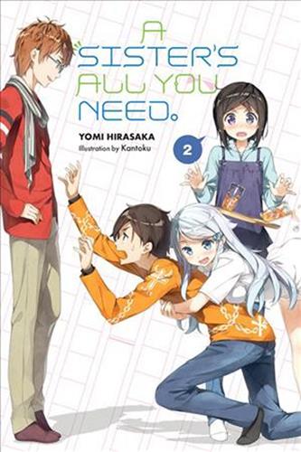 Sisters All You Need Light Novel vol. 2 - Yomi Hirasaka & Kantoku